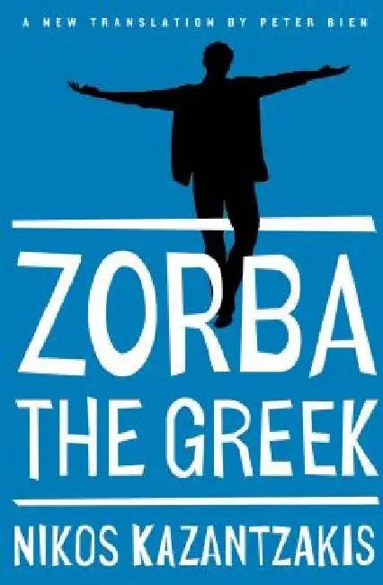 Zorba the Greek (English, Nikos Kazantzakis)