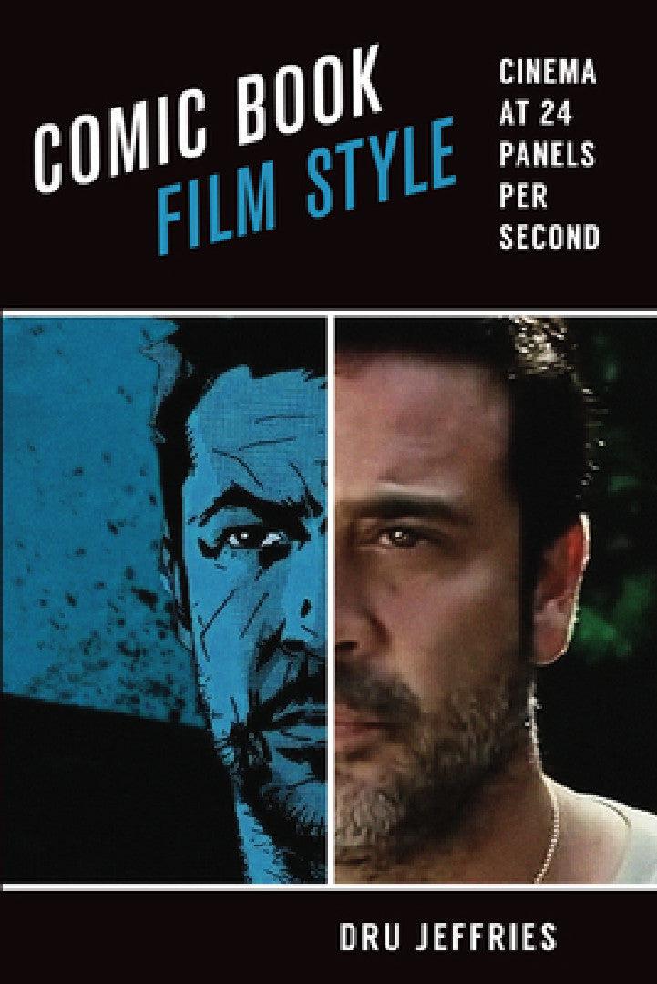 Comic Book Film Style (English, Dru Jeffries)