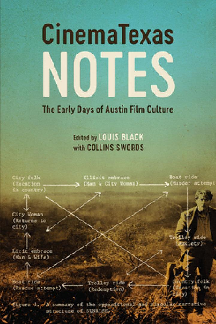 CinemaTexas Notes (English, Louis Black | Collins Swords)