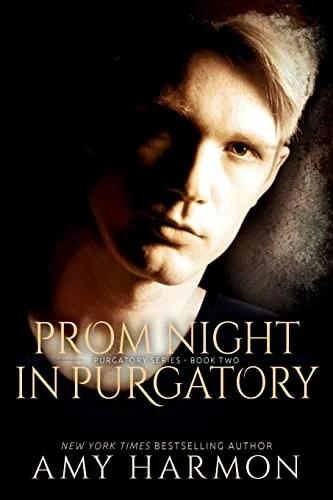 Prom Night in Purgatory (English, Amy Harmon)