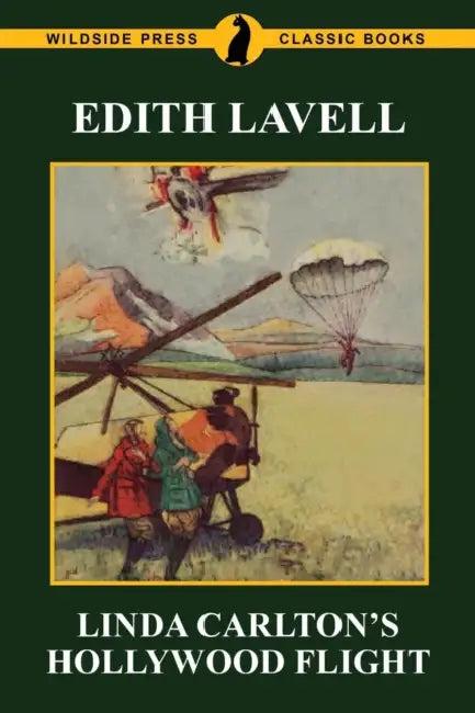 Linda Carlton's Hollywood Flight (English, Edith Lavell)