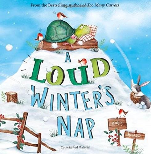 A Loud Winter's Nap (English, Katy Hudson | Katy Hudson)