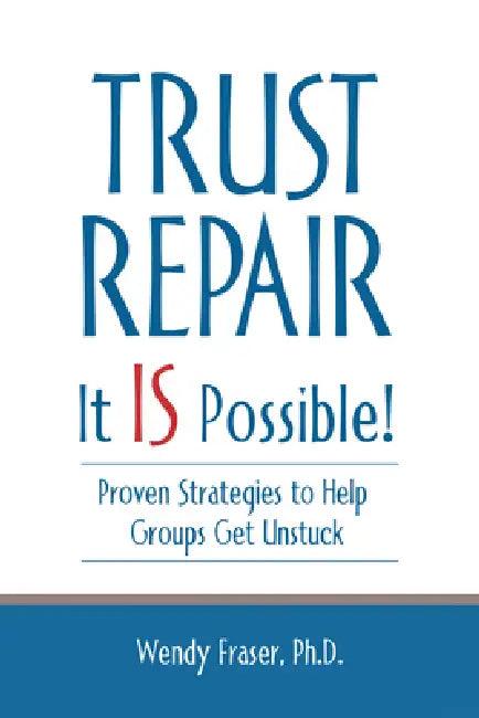 Trust Repair (English, Wendy Fraser)