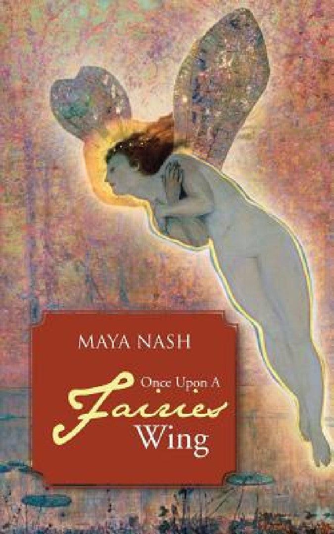 Once Upon a Fairies Wing (English, Maya Nash)