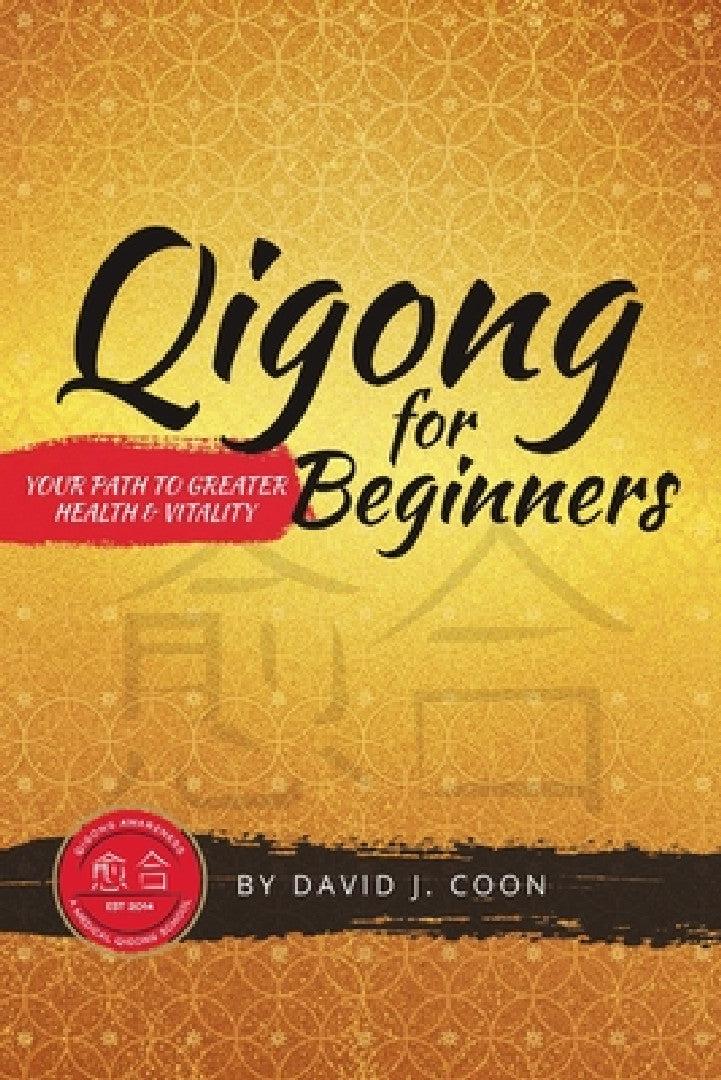 Qigong for Beginners (English, David J. Coon)