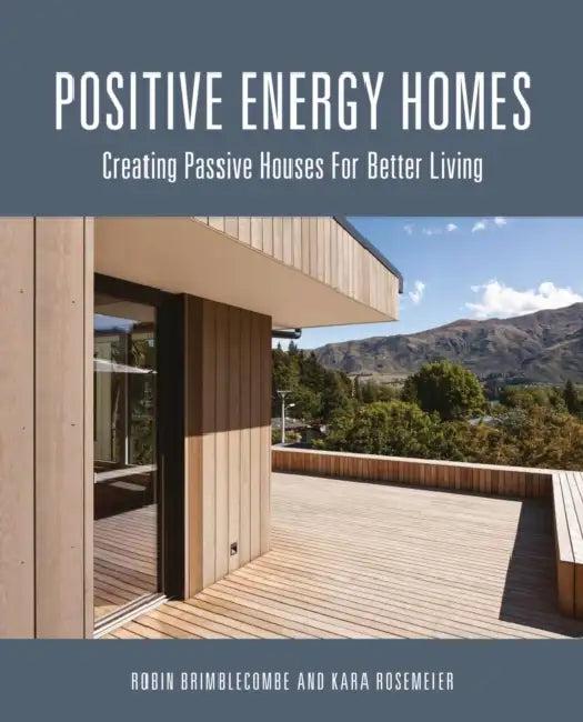 Positive Energy Homes (English, Robin Brimblecombe | Kara Rosemeier)