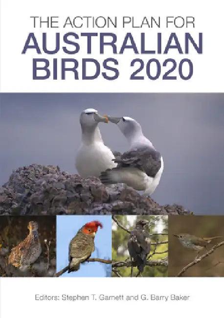 The Action Plan for Australian Birds 2020 (English, Stephen T. Garnett | G. Barry Baker)