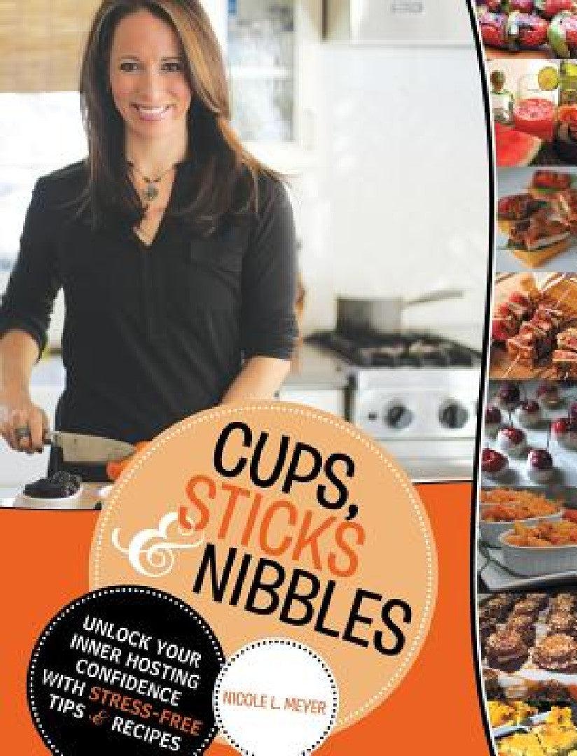 Cups, Sticks & Nibbles (English, Nicole L. Meyer)