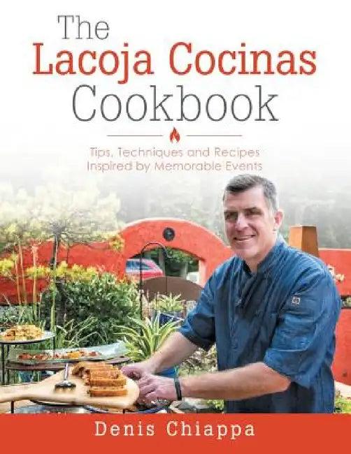 The Lacoja Cocinas Cookbook (English, Denis Chiappa)