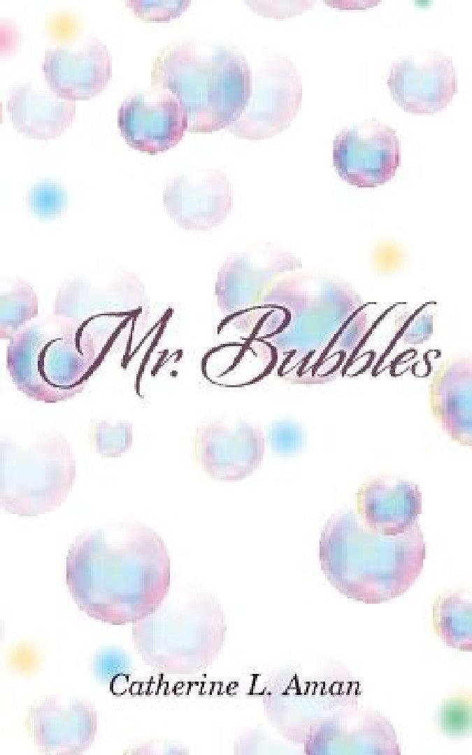 Mr. Bubbles (English, Catherine L. Aman)