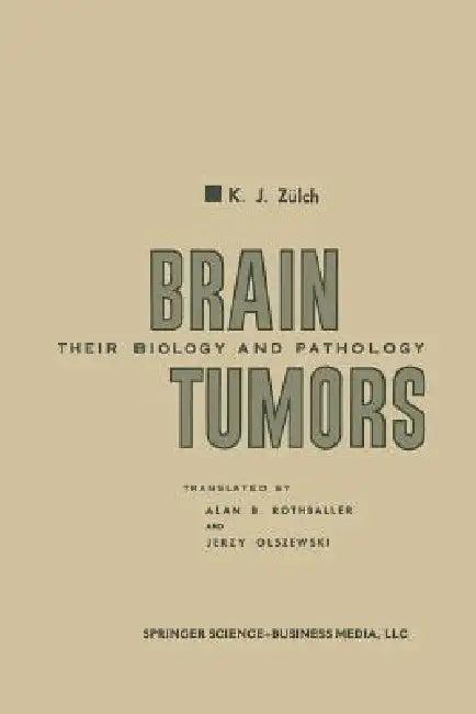 Brain Tumors (English, Klaus Joachim Zülch | Alan B. Rothballer)