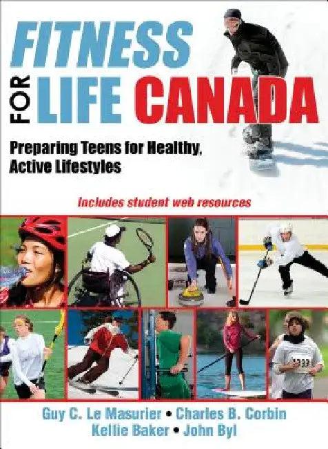 Fitness for Life Canada (English, Guy C. Le Masurier | Charles B. Corbin | Kellie Baker)