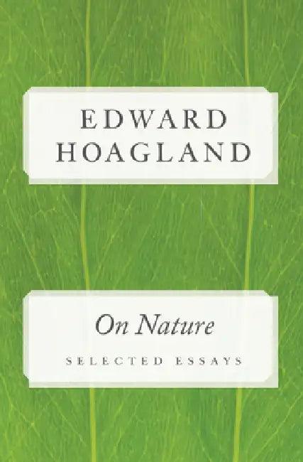 On Nature (English, Edward Hoagland)