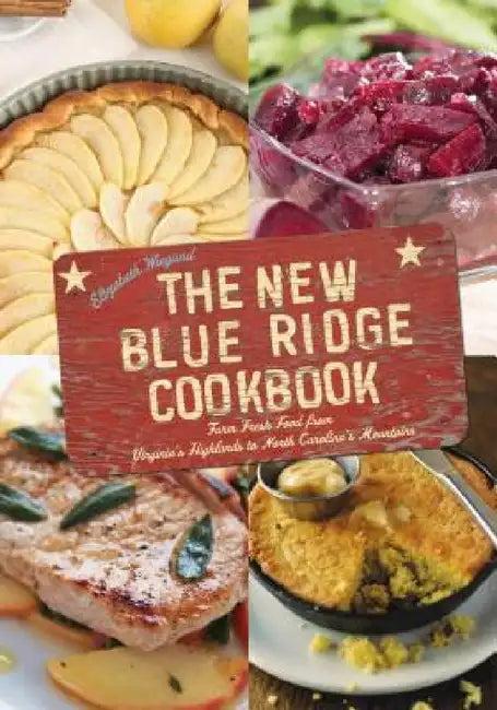 The New Blue Ridge Cookbook (English, Elizabeth Wiegand)