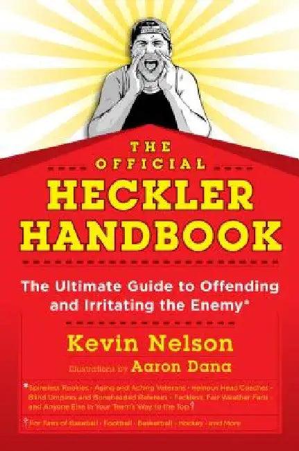 The Official Heckler Handbook (English, Kevin Nelson)