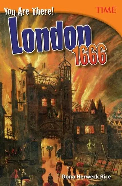 You Are There! London 1666 (Grade 7) (English, Dona Rice)