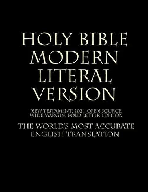 Holy Bible - Modern Literal Version (English, MLV Team 2021)