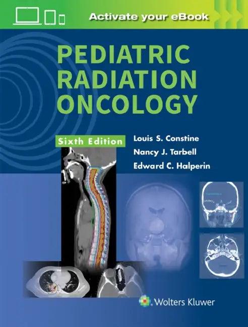 Pediatric Radiation Oncology (English, Constine | Nancy J. Tarbell | Edward C. Halperin)