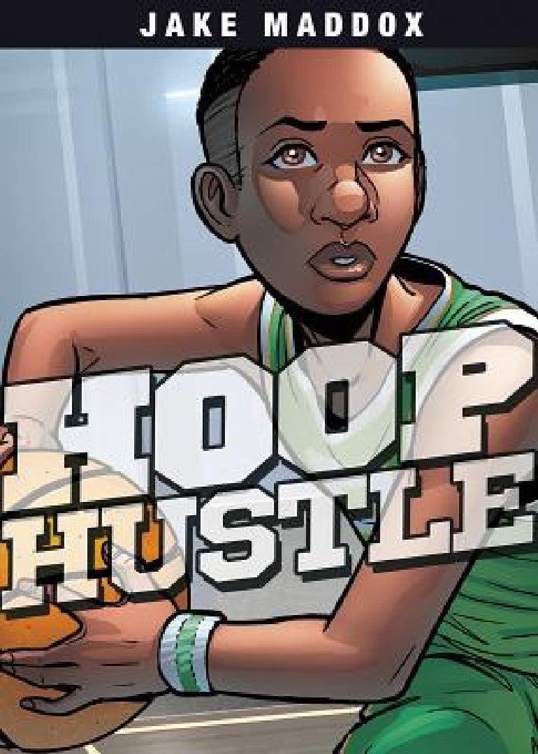 Hoop Hustle (English, Jake Maddox | Jesus Aburto)