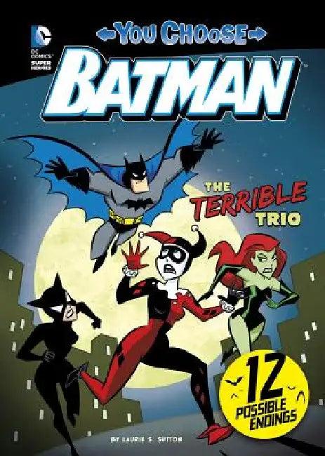 The Terrible Trio (English, Laurie S. Sutton | Ethen Beavers)