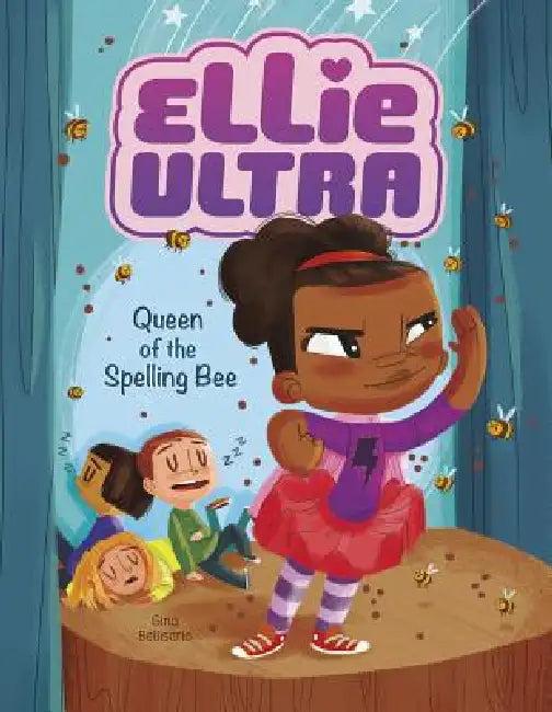 Queen of the Spelling Bee (English, Gina Bellisario | Jessika Von Innerebner)