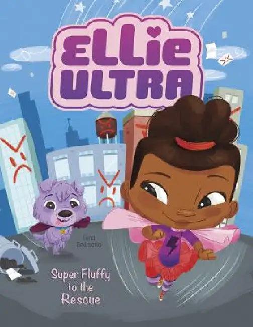 Super Fluffy to the Rescue (English, Gina Bellisario | Jessika Von Innerebner)
