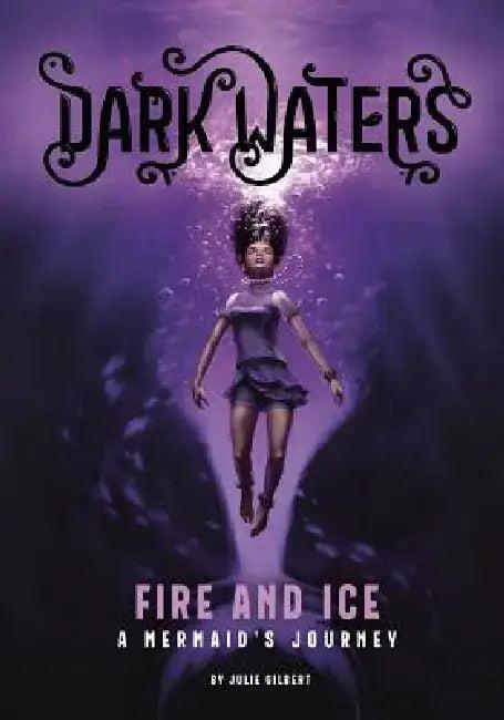 Fire and Ice (English, Julie Gilbert | Kirbi Fagan)