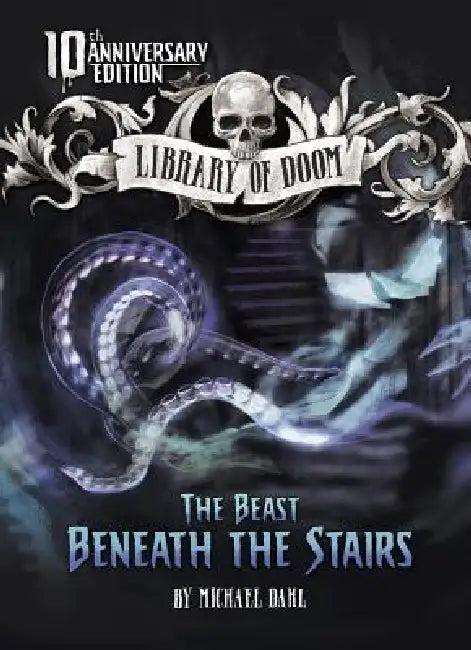 The Beast Beneath the Stairs (English, Michael Dahl | Patricia Moffett)
