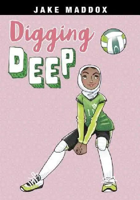 Digging Deep (English, Jake Maddox | Katie Wood)