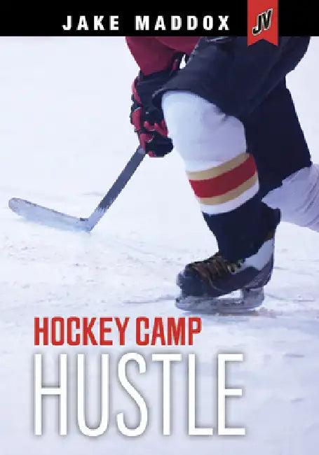 Hockey Camp Hustle (English, Jake Maddox)