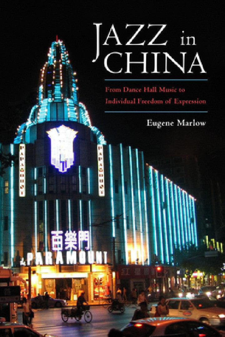 Jazz in China (English, Eugene Marlow)