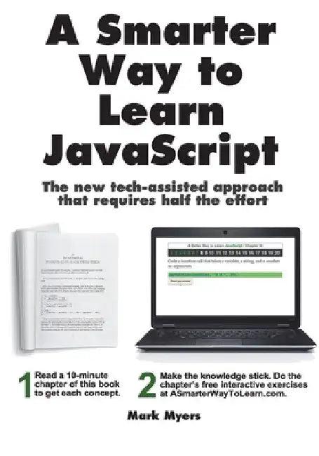 A Smarter Way to Learn JavaScript (English, Mark Myers)