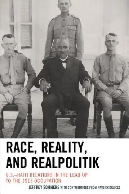 Race, Reality, and Realpolitik (English, Jeffrey Sommers | Patrick Delices)