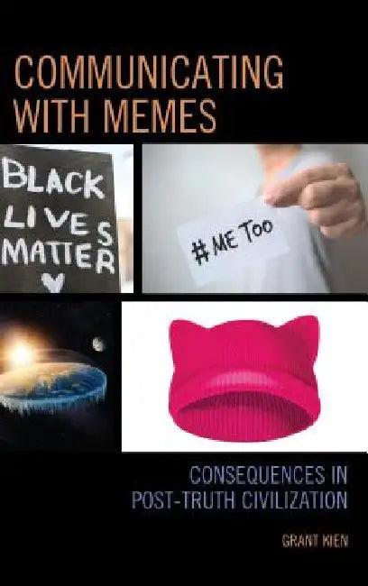 Communicating with Memes (English, Grant Kien)