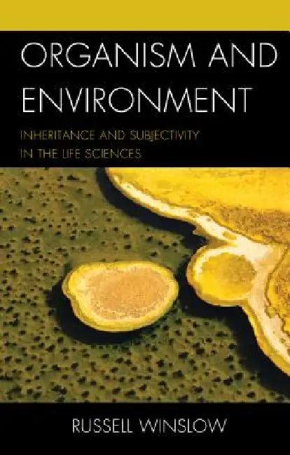 Organism and Environment (English, Russell Winslow)