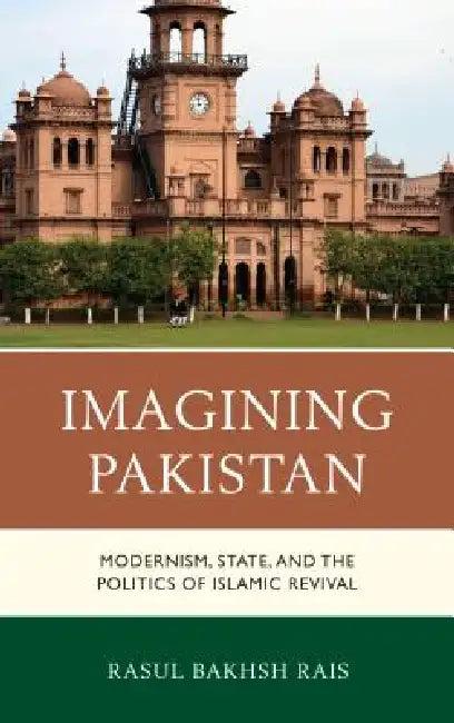 Imagining Pakistan (English, Rasul Bakhsh Rais)