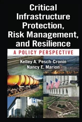 Critical Infrastructure Protection, Risk Management, and Resilience (English, Kelley A. Pesch-Cronin | Nancy E. Marion)