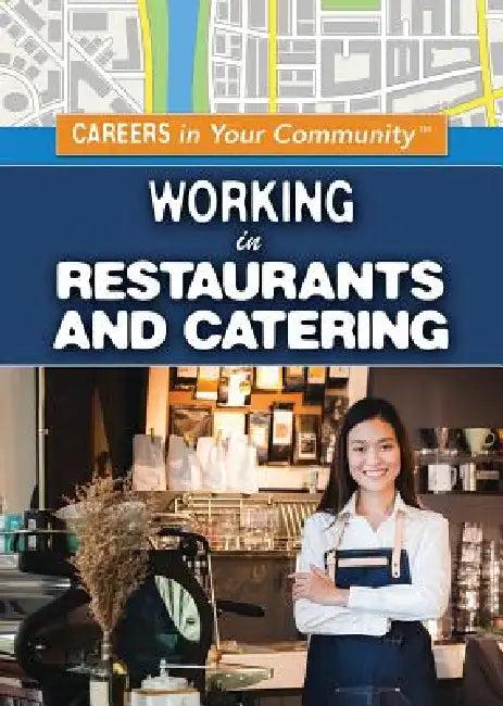 Working in Restaurants and Catering (English, Rachel Gluckstern)