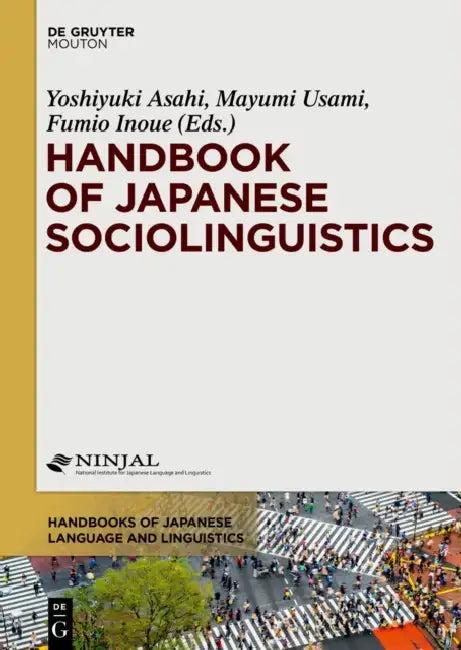 Handbook of Japanese Sociolinguistics (English, Yoshiyuki Asahi | Mayumi Usami | Fumio Inoue)