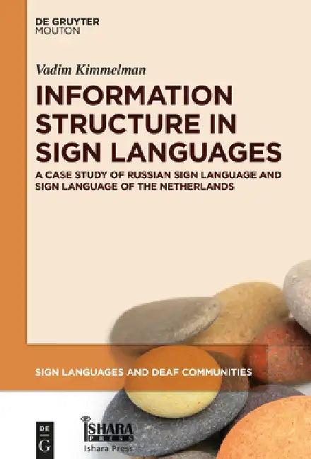 Information Structure in Sign Languages (English, Vadim Kimmelman)