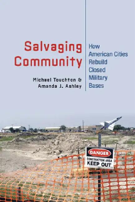 Salvaging Community (English, Michael Touchton | Amanda J. Ashley)