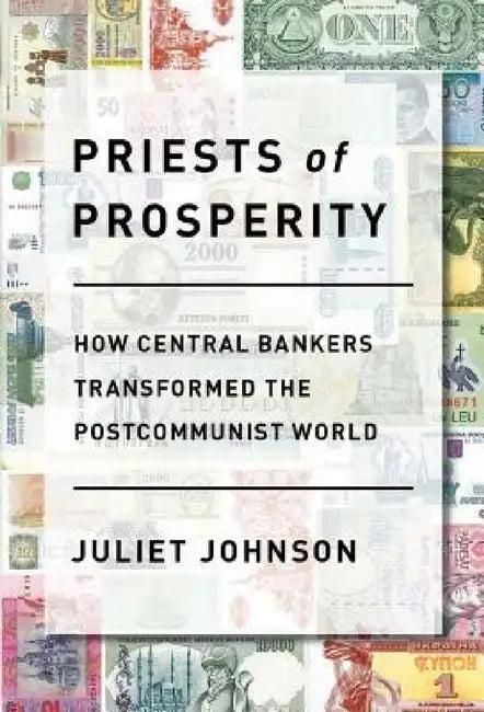 Priests of Prosperity (English, Juliet Johnson)
