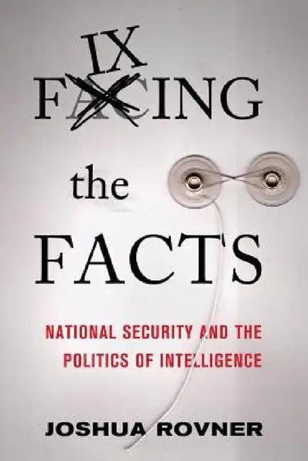 Fixing the Facts (English, Joshua Rovner)