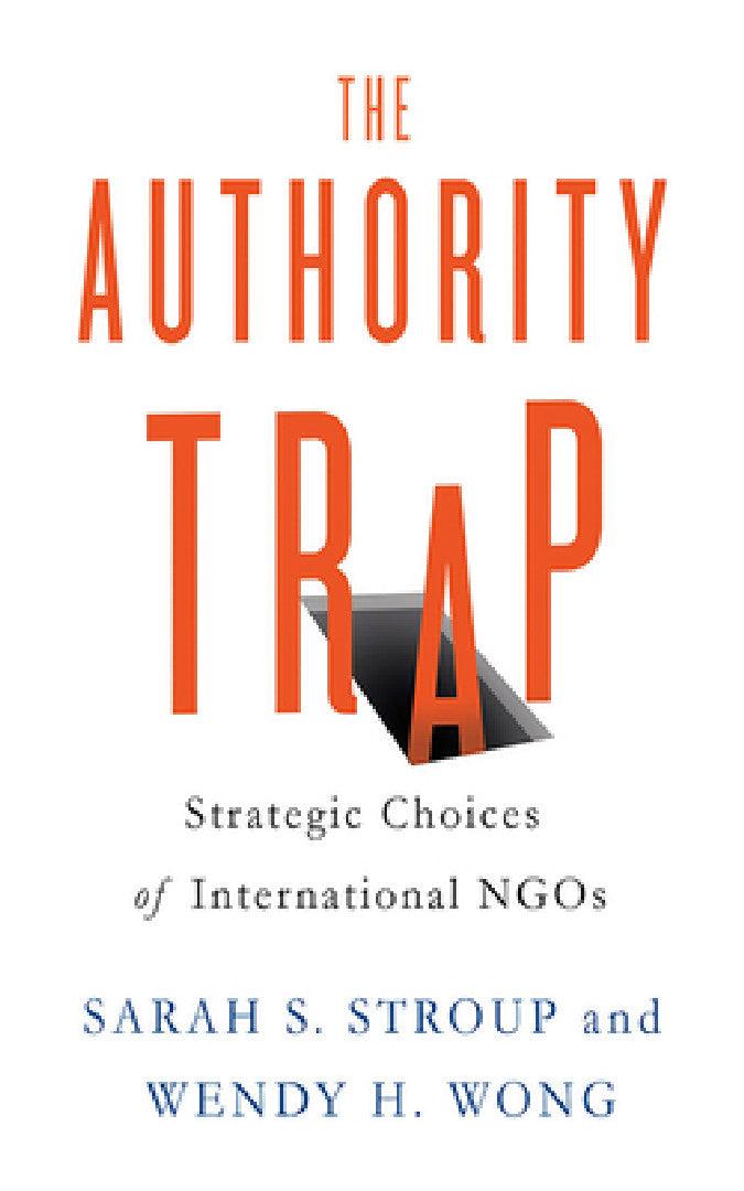 The Authority Trap (English, Sarah S. Stroup | Wendy H. Wong)