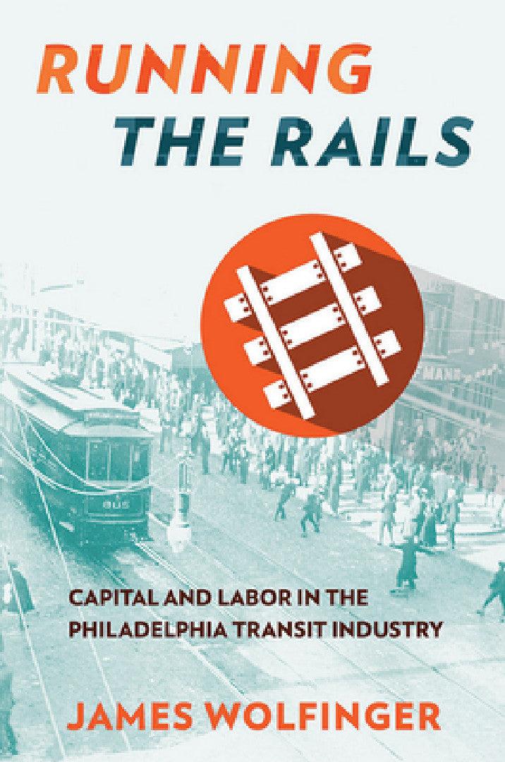 Running the Rails (English, James Wolfinger)