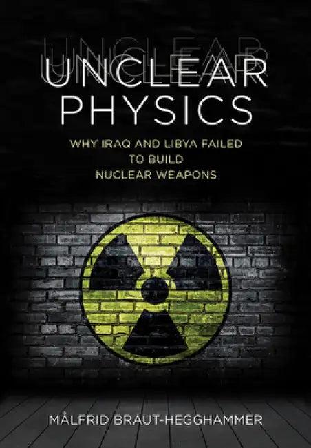 Unclear Physics (English, Målfrid Braut-Hegghammer)
