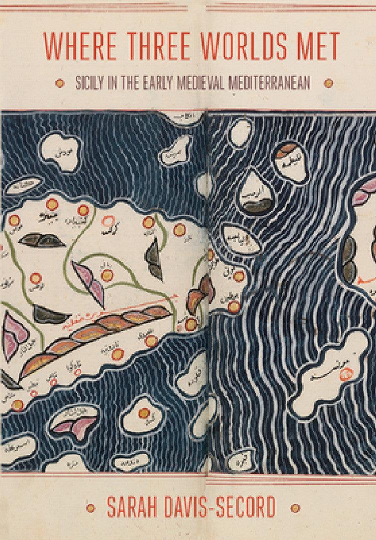 Where Three Worlds Met (English, Sarah C. Davis-Secord)