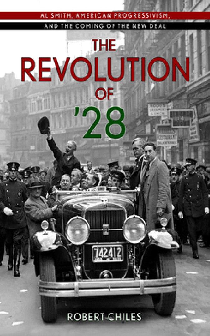 The Revolution of '28 (English, Robert Chiles)