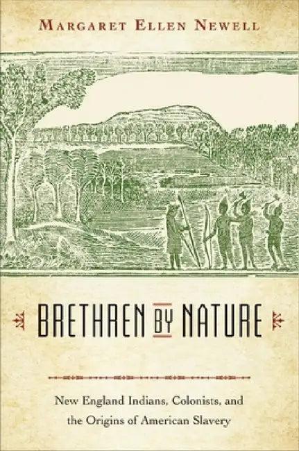 Brethren by Nature (English, Margaret Ellen Newell)