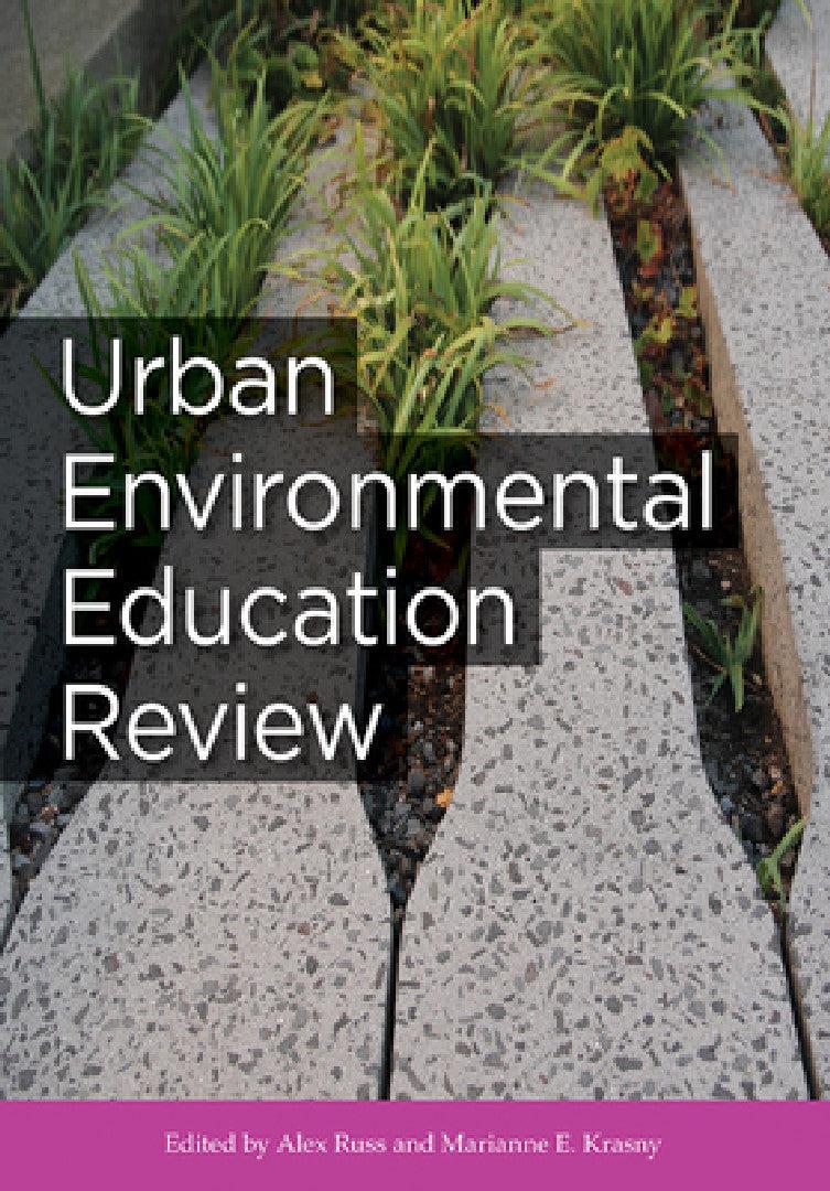 Urban Environmental Education Review (English, Alex Russ | Marianne E. Krasny)